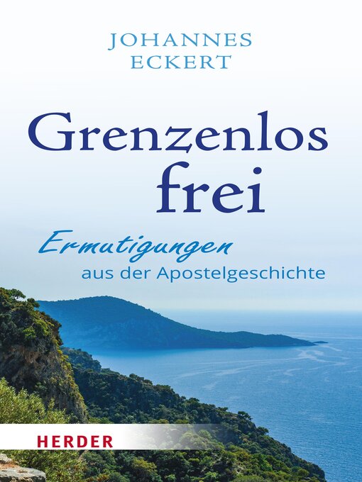 Title details for Grenzenlos frei by Johannes Eckert - Available